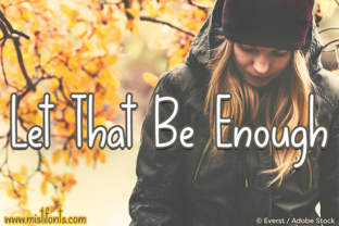Let That Be Enough: How to Master the Art of Sufficiency in a World Obsessed with More